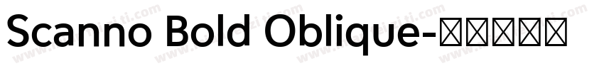 Scanno Bold Oblique字体转换